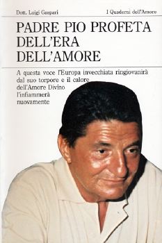  1986 Padre Pio Profeta dell'Era dell'Amore